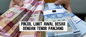 Pinjaman Limit Besar Tenor Panjang Ojk